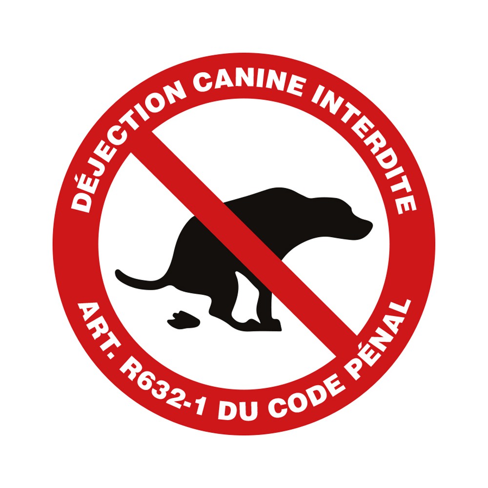 Panneau Déjection canine interdite - Art. R632-1 du code pénal